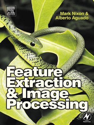 cover image of Feature Extraction and Image Processing